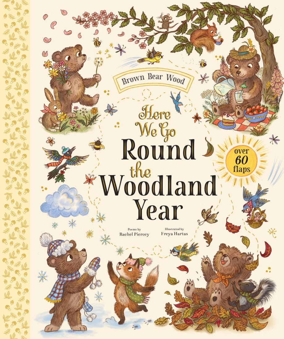 Here We Go Round The Woodland Year: Over 60 Flaps