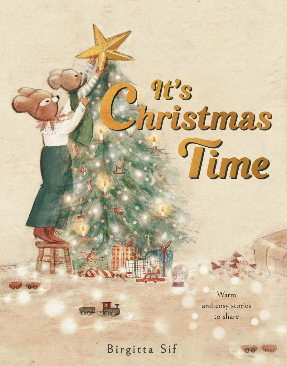 It's Christmas Time:  A Cozy Countdown with Stories to Share