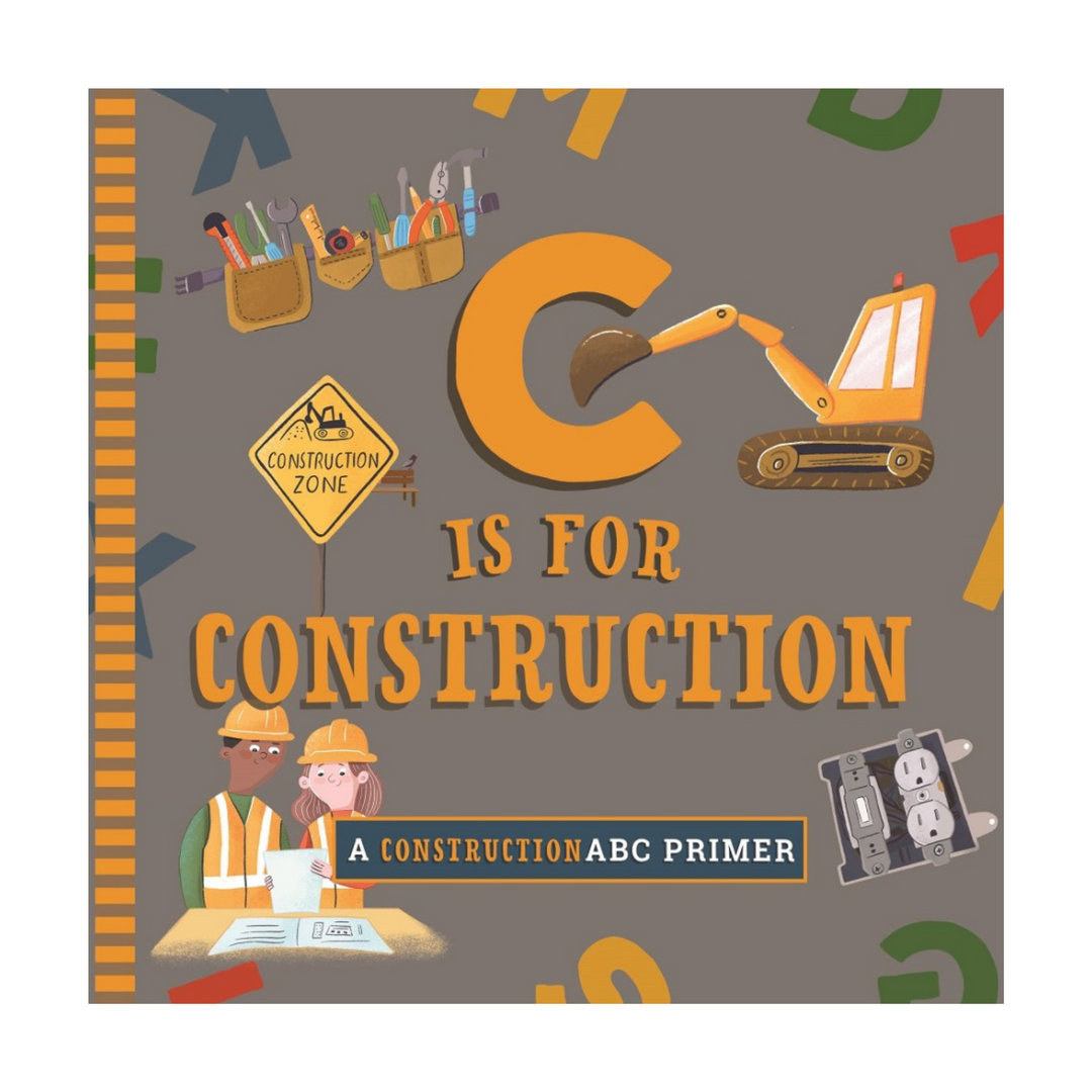C is for Construction