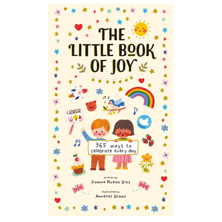 The Little Book of Joy: 365 Ways to Celebrate Every Day