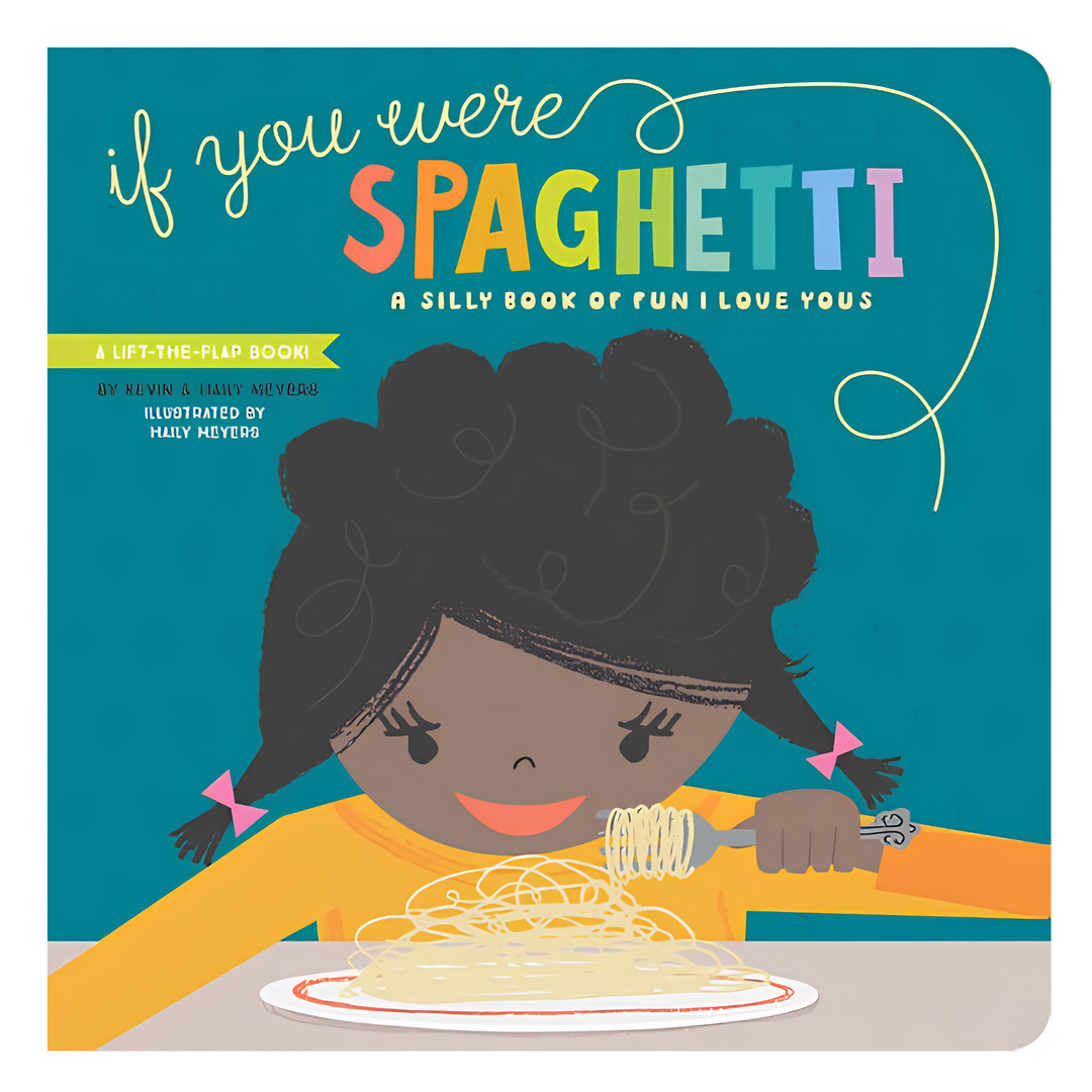 If Your Were Spaghetti