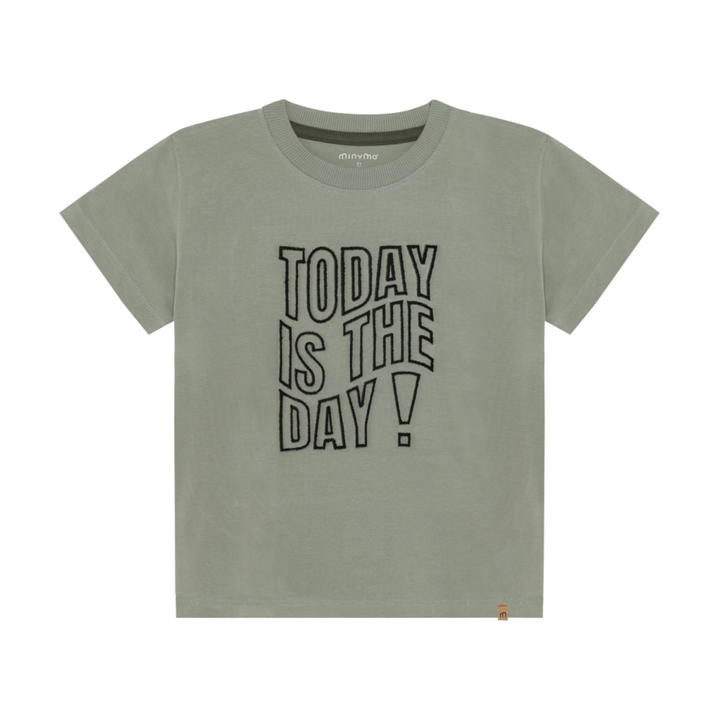 T-shirt - Today is the Day!