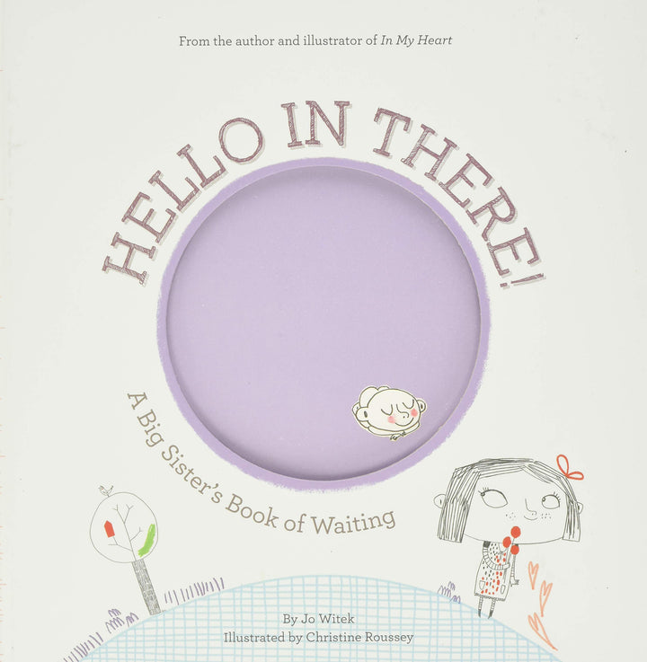 Hello in There! A Big Sister's Book of Waiting