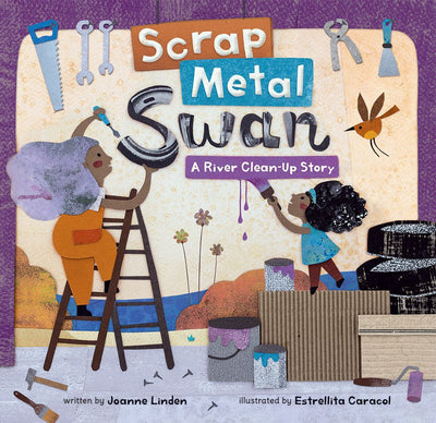 Scrap Metal Swan: A River Clean-Up Story
